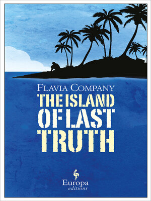cover image of The Island of Last Truth